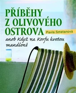 Cestopisy Příběhy z olivového ostrova - Pavla Smetanová