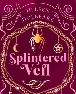 Detektívky, trilery, horory Splintered Veil - Jilleen Dolbeare