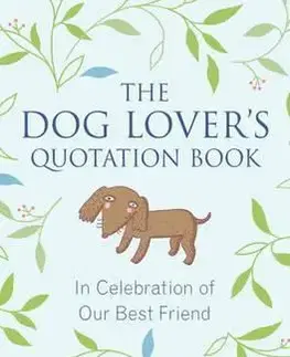 V cudzom jazyku Dog Lovers Quote Book - Jo Brielyn