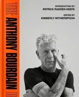 Osobnosti The Anthony Bourdain Reader - Anthony Bourdain