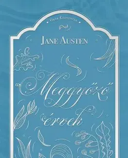 Svetová beletria Meggyőző érvek - Jane Austen,Gábor Tomori