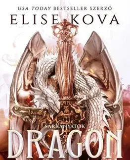 Sci-fi a fantasy Dragon Cursed - Sárkányátok - Éldekorált kiadás - Elise Kova