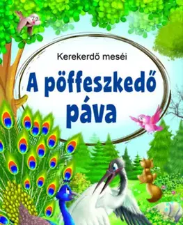 Rozprávky A pöffeszkedő páva - Jean de La Fontaine