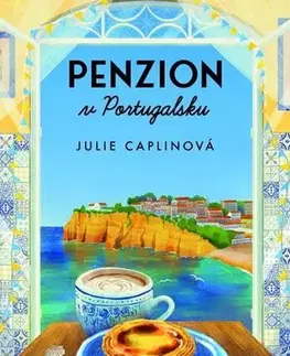 Romantická beletria Penzion v Portugalsku - Julie Caplinová