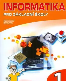 Učebnice pre ZŠ - ostatné Informatika pro ZŠ 1.díl - Kolektív autorov
