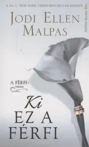 Romantická beletria Ki ez a férfi - Jodi Ellen Malpas