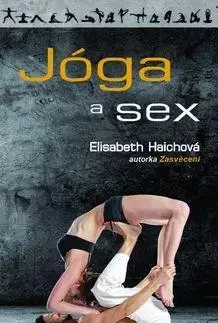 Joga, meditácia Jóga a sex - Elisabeth Haich