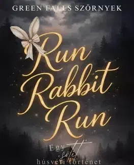 Romantická beletria Run Rabbit Run - Ellyne