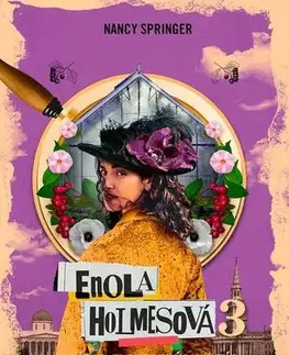 Young adults Enola Holmesová – Prípad zlovestných kytíc - Nancy Springerová