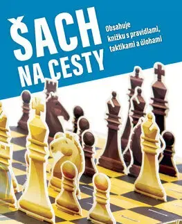 Šport - ostatné Šach na cesty - Kolektív autorov,Róbert Hrebíček