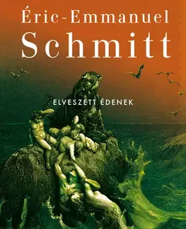 Svetová beletria Elveszett édenek - Eric Emmanuel Schmitt
