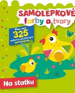 Nalepovačky, vystrihovačky, skladačky Samolepkové farby a tvary - Na statku