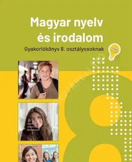 Učebnice pre ZŠ - ostatné Jegyre megy! Magyar nyelv és irodalom 8. osztályosoknak - Zsigmond Kassai