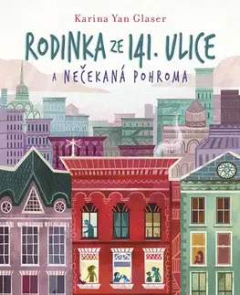 Young adults Rodinka ze 141. ulice a nečekaná pohroma - Karina Yan Glaser