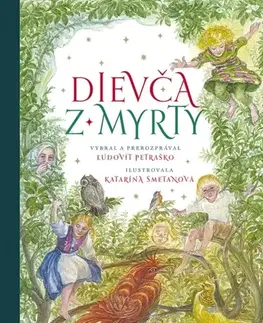 Rozprávky Dievča z myrty - Ľudovít Petraško,Katarína Smetanová