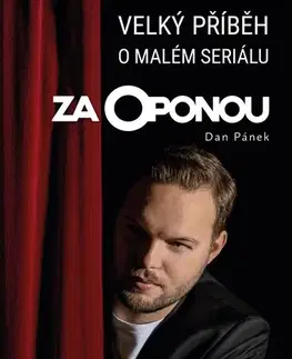 Divadlo - teória, história,... Za oponou - Daniel Pánek