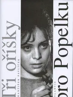 Dráma, divadelné hry, scenáre Tři oříšky pro Popelku - František Pavlíček