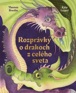 Rozprávky Rozprávky o drakoch z celého sveta - Theresa Breslin,Kate Leiper,Barbora Andrezálová