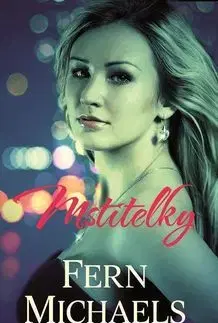 Svetová beletria Mstitelky - Fern Michaels