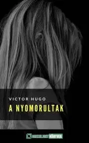 Svetová beletria A nyomorultak - Victor Hugo