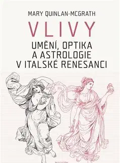 Filozofia Vlivy - Mary Quinlan-McGrath