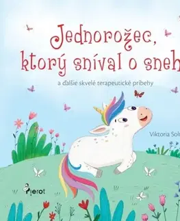 Rozprávky Jednorožec, ktorý sníval o snehu - Viktoria Soltis-Doan