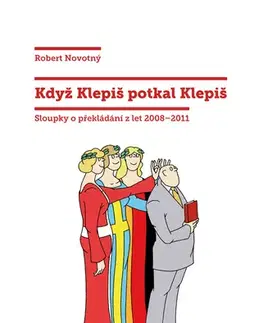 Humor a satira Když Klepiš potkal Klepiš - Robert Nový