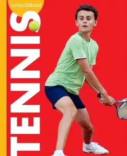 Encyklopédie pre deti a mládež - ostatné Curious about Tennis - Krissy Eberth