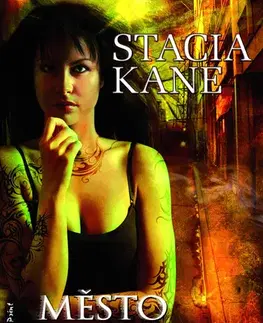 Sci-fi a fantasy Město duchů - Stacia Kane
