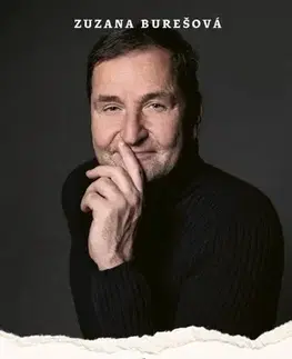 Osobnosti Robert Záruba: Život v přímém přenosu - Zuzana Burešová,Robert Záruba