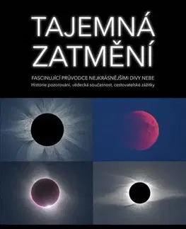 Astronómia, vesmír, fyzika Tajemná zatmění - Petr Horálek