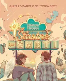 Pre deti a mládež - ostatné Šťastně i po smrti - Shivaun Plozza