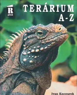 Terárium Terárium A-Z, 2. vydání - Ivan Kocourek,Jaromír Král