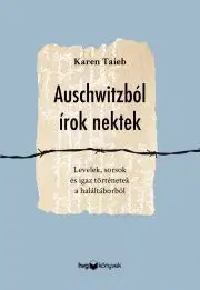 História - ostatné Auschwitzból írok nektek - Taieb Karen