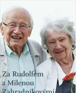 Veda, vynálezy Za Rudolfem a Milenou Zahradníkovými - Jiří Padevět