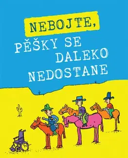 Biografie - ostatné Nebojte, pěšky se daleko nedostane - John Callahan