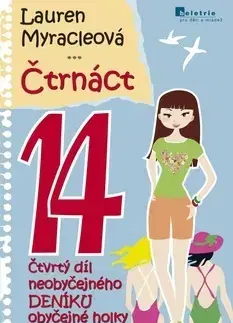 Pre dievčatá Čtrnáct 14 - Lauren Myracle