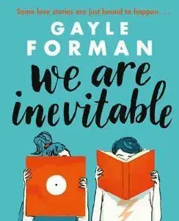 Young adults We Are Inevitable - Gayle Formanová