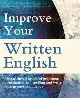Cudzojazyčná literatúra Improve Your Written English - Marion Field