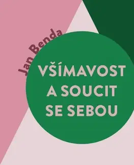 Rozvoj osobnosti Tympanum Všímavost a soucit se sebou
