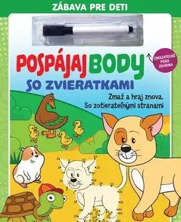 Nalepovačky, vystrihovačky, skladačky Pospájaj body so zvieratkami - zmazateľné pero (2.vydanie)