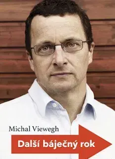 Česká beletria Další báječný rok - Michal Viewegh