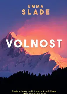 Buddhizmus Volnost - Emma Slade