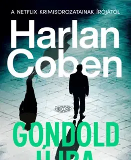 Detektívky, trilery, horory Gondold újra - Harlan Coben