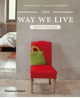 Domov, zariaďovanie Way We Live: With Colour - Stafford Cliff