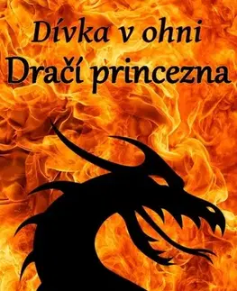 Sci-fi a fantasy Dívka v ohni - Eliška Richterová