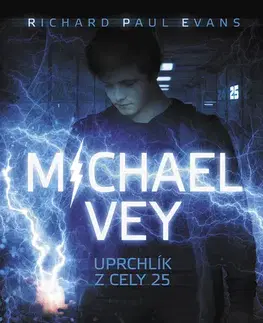 Fantasy, upíri Michael Vey: Uprchlík z cely 25 - Evans Richard Paul