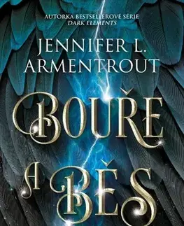 Young adults Zvěstovatel 2: Bouře a běs - Jennifer L. Armentrout
