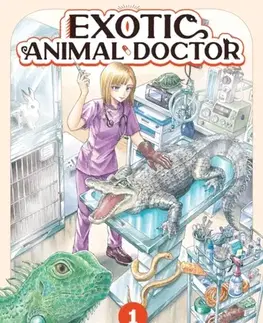 Beletria - ostatné Exotic Animal Doctor Vol. 1 - Kano Ninomiya