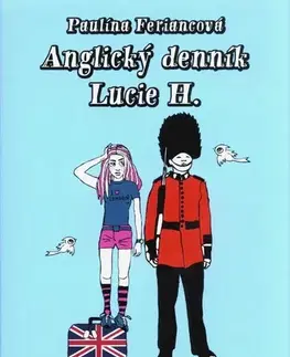 Young adults Anglický denník Lucie H. - Paulína Feriancová
